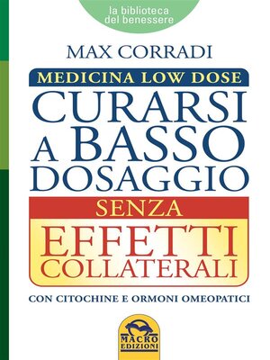 cover image of Curarsi a Basso Dosaggio senza Effetti Collaterali